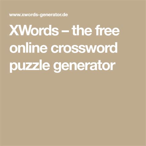 XWords – the free online crossword puzzle generator.